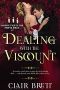 [Improper Wives for Proper Lords 01] • IWPL01 - Dealing With the Viscount